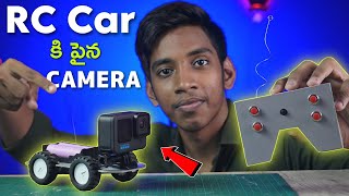 We Made A RC Car With Camera  How To Make RC car  Telugu Experiments  in Telugu [upl. by Occor202]