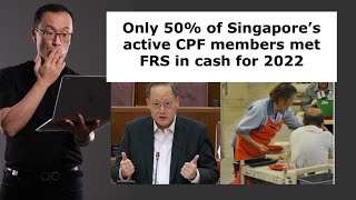 Retirement Inadequacy Only 50 of 55yrs old Meet FRS in CPF So How [upl. by Baumann]