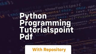 python programming tutorialspoint pdf [upl. by Elo982]