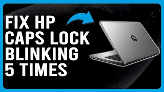 HP Laptop Lock Blinking 5 Times Analyze The Causes Of HP Lock Blinking 5 Times And How To Fix It [upl. by Sirkin]