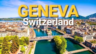 Geneva Switzerland Geneva Overview Geneva Geography Geneva Tour [upl. by Nwadrebma]