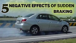 5 Negative Effects of Sudden Braking [upl. by Lizned]