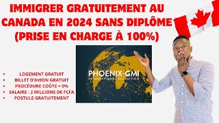 🚨NOUVEAU PROGRAMME DIMMIGRATION GRATUIT EN 2024  PRISE EN CHARGE À 100 PAR LEMPLOYEUR AU CANADA [upl. by Settera]