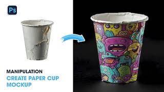 Adobe Photoshop 2024 Tutorials  How to Create a Old Paper Cup Mockup in Few Simple Steps [upl. by Yi]