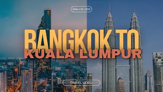 Bangkok To Kuala Lumpur My First Impressions Of Kuala Lumpur 🇲🇾 Gaurab Pariyar [upl. by Craggy]