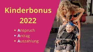 Kinderbonus 2022  Anspruch Antrag Auszahlung kurz erklärt [upl. by Reiser]