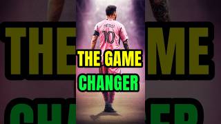 Lionel Messi The Game Changer [upl. by Klute]