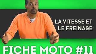 Permis Moto 2013  Fiche n°11 Vitesse et Freinage [upl. by Samale]