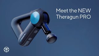 Meet the NEW Theragun PRO [upl. by Paulson]