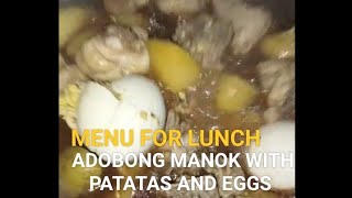 COOKING ADUBONG MANOK WITH PATATAS AND EGGS [upl. by Ainattirb457]