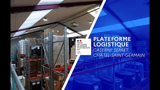 Plateforme logistique du SGAMI Est  Caserne Serret [upl. by Jaquenetta272]