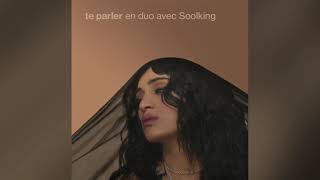 Camélia Jordana  te parler en duo avec Soolking Audio Officiel [upl. by Liederman]