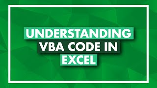 Understanding VBA Code in Microsoft Excel  VBA for Beginners [upl. by Aguste761]