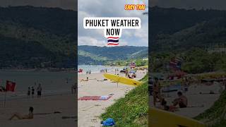 Phuket Weather Now Patong Beach phuket thailand patong weatherupdate weather today [upl. by Bohaty97]