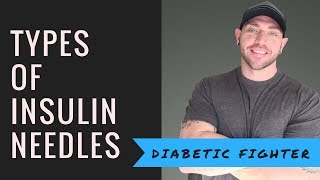 Diabetes Needles  Types of Injection Pens [upl. by Ramhaj]