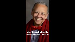 Celebrating Nikki Giovanni Beloved Poet and Activist Passes at 81 NikkiGiovanni BlackArtsMovement [upl. by Kcajyllib902]