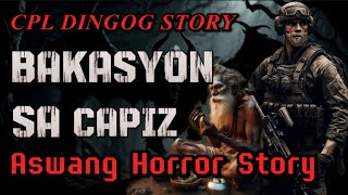 ALYAS DINGOG  BAKASYON SA CAPIZ ASWANG HORROR STORY [upl. by Livia]