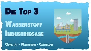 Wasserstoff amp Industriegase  die Top 3 Aktien [upl. by Ennirroc]