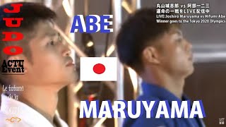 ABE vs MARUYAMA  OLYMPIC JUDO SELECTION [upl. by Wilkins626]