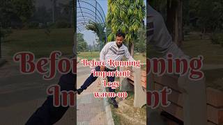 Best Legs Warmup Before Running  beforerunningexercises legsstretching legsday roshanmishra [upl. by Adnohsad]