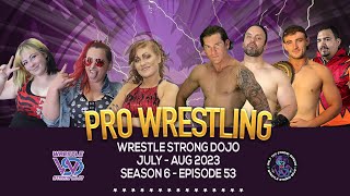 Wrestle Strong Dojo S6 EP 53  Australian pro wrestling Heavyweight Fighters title womens 3way [upl. by Vial]