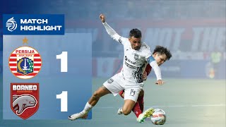 Highlights  PERSIJA Jakarta VS Borneo FC Samarinda  Pekan 7 [upl. by Ylrahc]