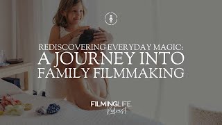 Rediscovering Everyday Magic A Journey Into Family Filmmaking [upl. by Marinelli]