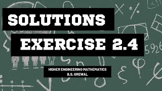 Solutions Higher Engineering Mathematics BS Grewal Exercise24Problems 17 [upl. by Adnohryt]