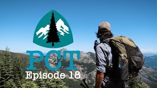 PCT 2018 ThruHike Episode 18  Crossing Into Oregon [upl. by Mccall]