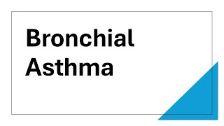 Bronchial Asthma [upl. by Kcirrad]