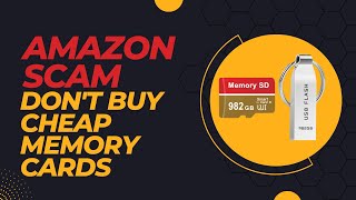 Amazon Scam  Dont Buy Cheap Memory Cards [upl. by Fatma]