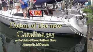 New Catalina315 Debut at Annapolis Boat Show [upl. by Dawn]