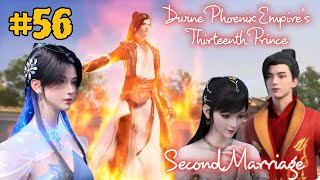 Yun Che Second Marriage Lan Xuerue amp Defeat Divine Phoenix Empires Thirteenth Prince  ATG EP 56 [upl. by Aciretnahs]