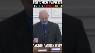 How To Know If A Person Ttruly Loves God  Pastor Patrick Hines Sermon shorts christianshorts [upl. by Inna]