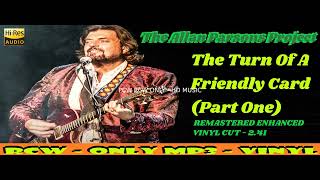 The Allan Parsons Project  The Turn Of A Friendly Card Part One ZOKK Vinyl Remaster  HQ [upl. by Sokin32]