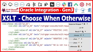 34 XSLT Choose When and Otherwise condition in coding  XSLT function in OIC  OIC tutorials [upl. by Bowie]