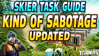 Kind Of Sabotage  Skier Task Guide  Escape From Tarkov [upl. by Kerrie]