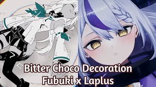 Hololive Mashup  Bitter Choco Decoration ビターチョコデコレーション Shirakami Fubuki x Laplus Darknesss [upl. by Juxon]