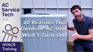 Outdoor AC Unit Not Running Not Turning On Top 10 Problems [upl. by Xela]