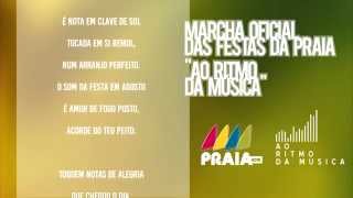 Marcha Oficial das Festas da Praia quotAo Ritmo da Músicaquot [upl. by Ayiak]