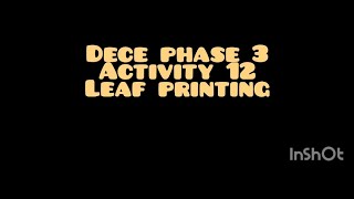 Dece phase Activity 12 leaf printing [upl. by Ng745]