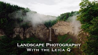 Landscape Photography with the Leica Q  Camping in Upstate New York [upl. by Justinn]