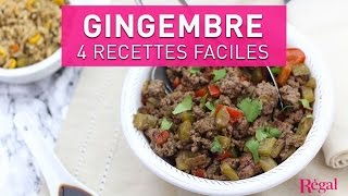 Gingembre  4 recettes faciles  regalfr [upl. by Stieglitz]