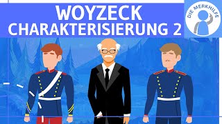 Woyzeck Büchner  Charakterisierung Teil 2  Doktor Hauptmann amp Tambourmajor  Deutsch Literatur [upl. by Valenza]