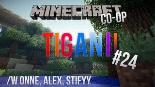 Minecraft COOP w oNNe Alex Stifyy Tiganii 24 [upl. by Goldsworthy]