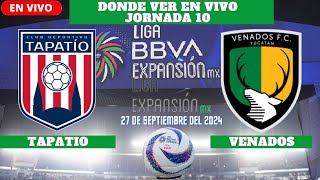 ⚽️Tapatío vs Venados⚽️Donde ver el Partido En VivoLiga Expansión MX 2024 [upl. by Kohler]