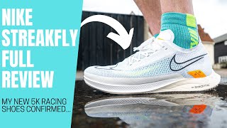 NIKE STREAKFLY FULL REVIEW THE FASTEST 5K RACING SHOE [upl. by Namia]