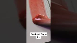 1Hr Vs 10Hr Deadpool🥱 Messed up in hurry  eXhAuStInG  DimicoArt [upl. by Aserej]