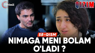 Qizim 58qism  Anons Nimaga meni bolam oladi [upl. by Atinor510]