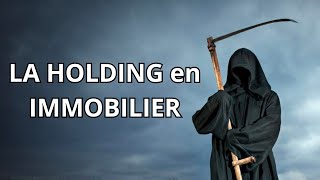 HOLDING  SCI pour INVESTIR dans lIMMOBILIER  Le MASSACRE 😱🔥 [upl. by Tecla501]